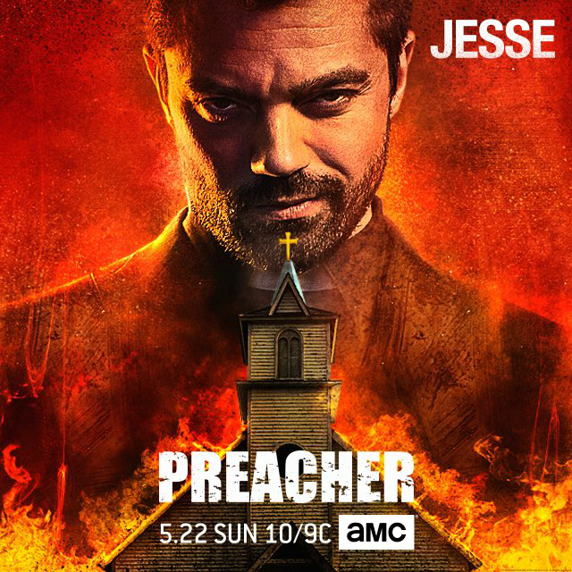 The poster for "Preacher" with Dominic Cooper as Jesse Custer behind the image of a church and flames.