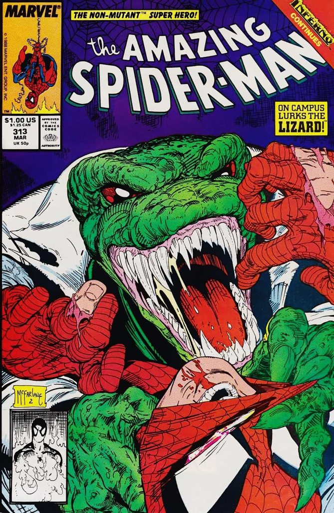 Amazing Spider-Man #313Artist: Todd McFarlane, 1989 (The Lizard has Spider-man by the neck and is starting to remove his mask.)